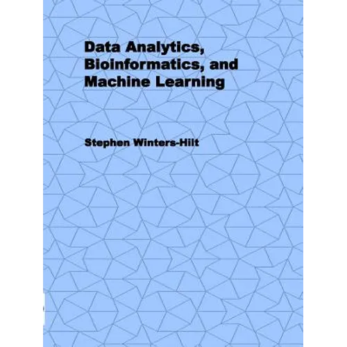 Data Analytics, Bioinformatics, and Machine Learning