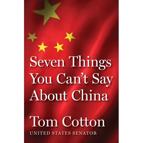 Seven Things You Can't Say about China