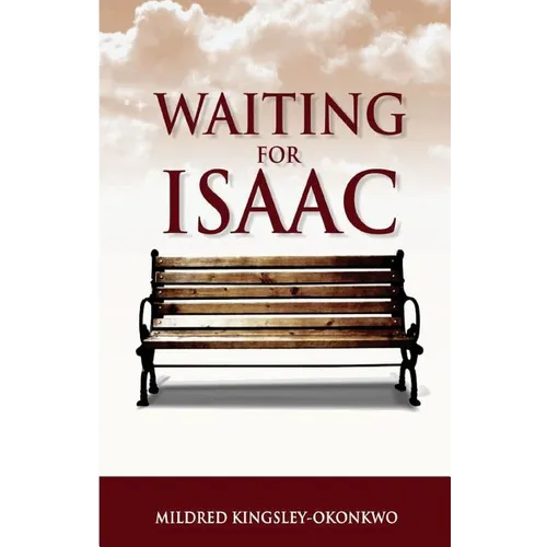 Waiting For Isaac