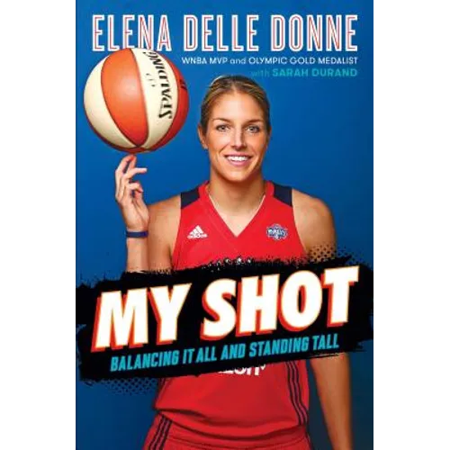 My Shot: Balancing It All and Standing Tall
