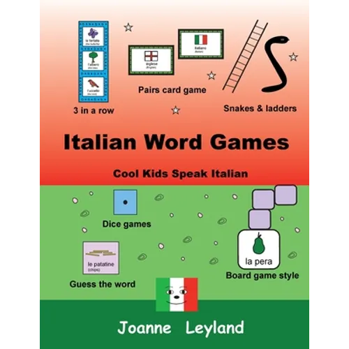 Italian Word Games: Cool Kids Speak Italian