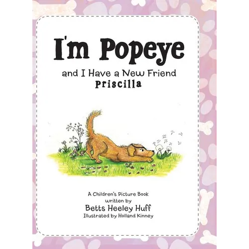 I'm Popeye and I Have a New Friend: Priscilla