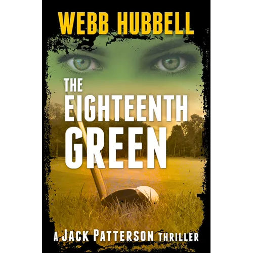 The Eighteenth Green: Volume 4