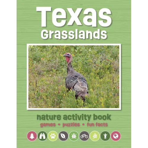 Texas Grasslands Nature Activity Book: Games & Activities for Young Nature Enthusiasts