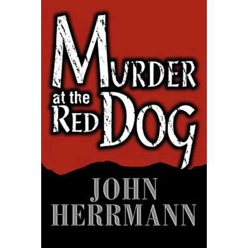 Murder at the Red Dog