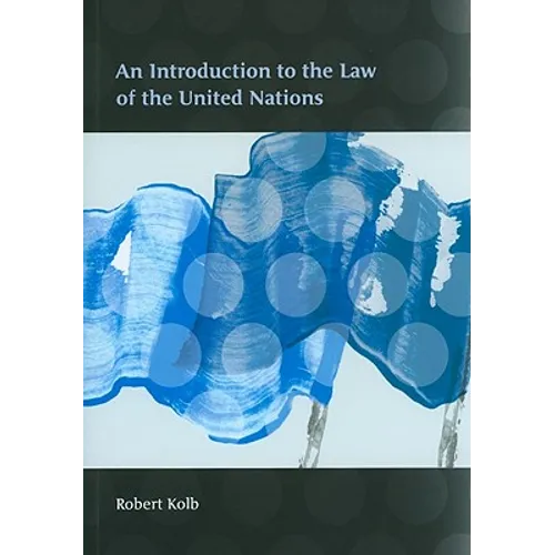An Introduction to the Law of the United Nations