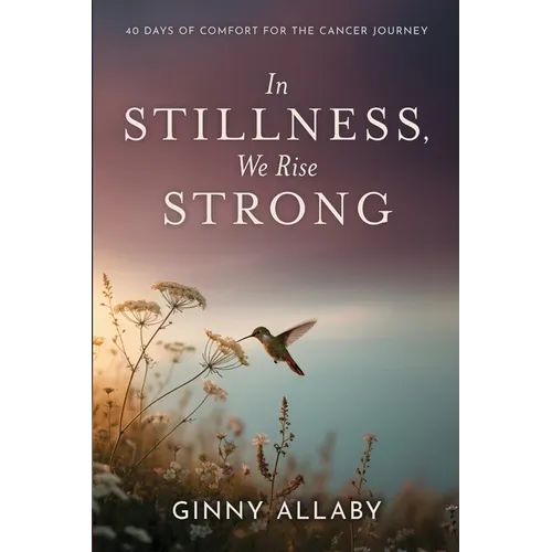 In Stillness, We Rise Strong
