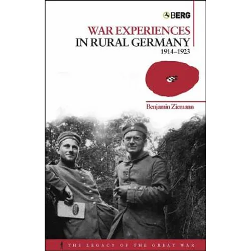 War Experiences in Rural Germany: 1914-1923