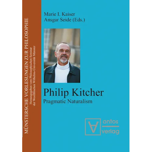 Philip Kitcher: Pragmatic Naturalism