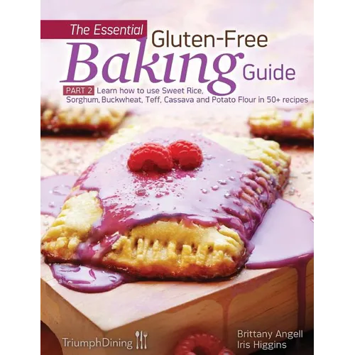 The Essential Gluten-Free Baking Guide Part 2