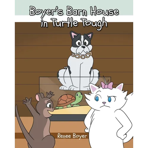 Boyer's Barn House in Turtle Tough