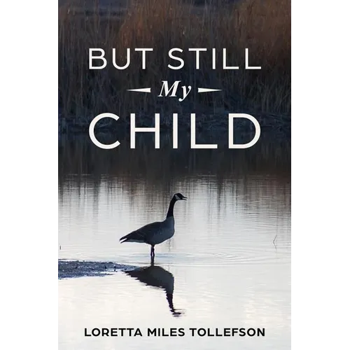 But Still My Child