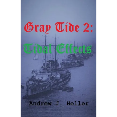Gray Tide 2: Tidal Effects