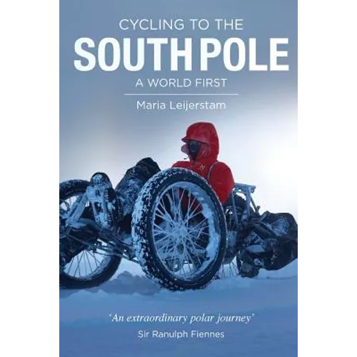 Cycling to the South Pole: A World First