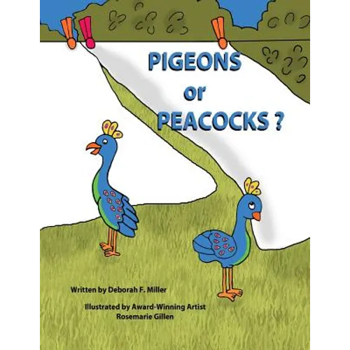 Pigeons or Peacocks?