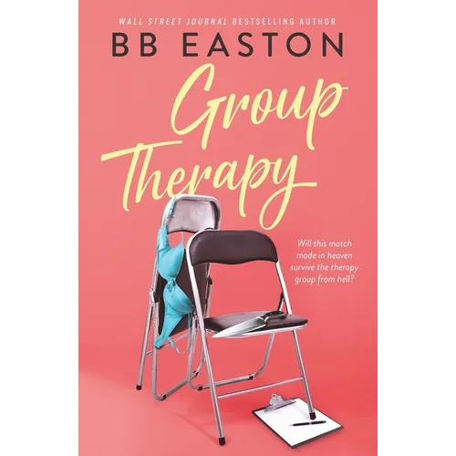 Group Therapy: A Romantic Comedy