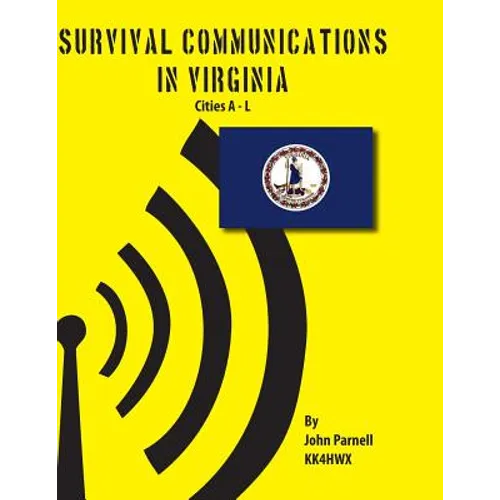 Survival Communications in Virginia: Cities A - L