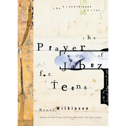 The Prayer of Jabez for Teens