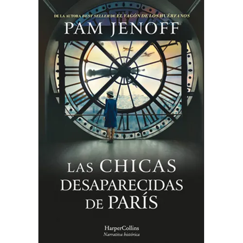 Las Chicas Desaparecidas de París (the Lost Girls of Paris - Spanish Edition)