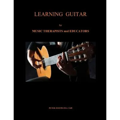 Learning Guitar for Music Therapists and Educators