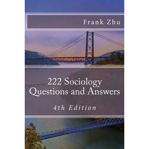 222 Sociology Questions and Answers