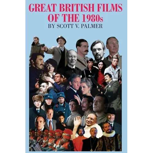 GREAT BRITISH FILMS OF THE 1980s