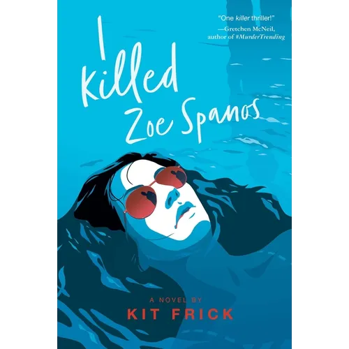 I Killed Zoe Spanos