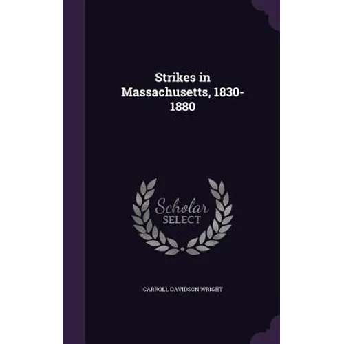 Strikes in Massachusetts, 1830-1880