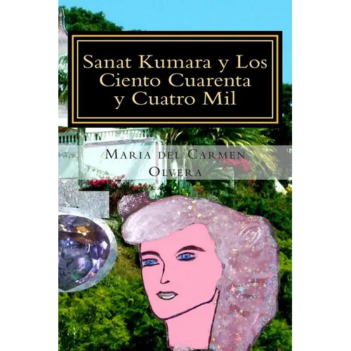 Sanat Kumara y Los Ciento Cuarenta y Cuatro Mil: La Ciencia del Bien y del Mal