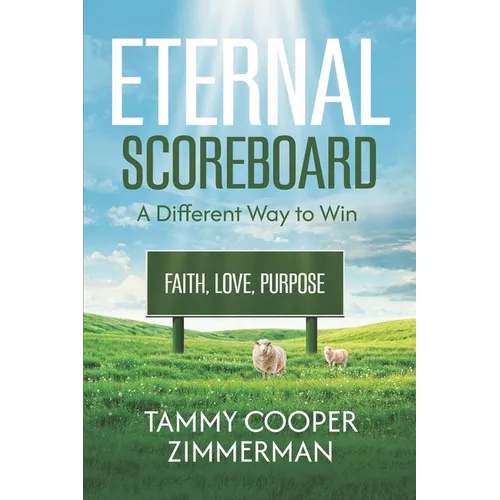 Eternal Scoreboard: A Different Way to Win