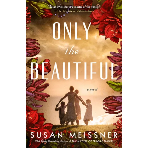 Only the Beautiful