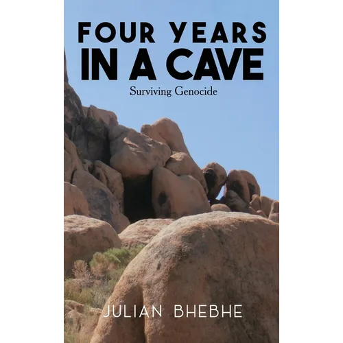 Four Years in a Cave: Surviving Genocide