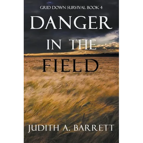 Danger in the Field