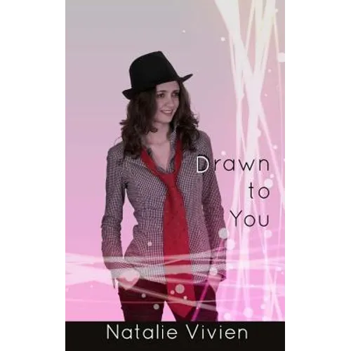 Drawn to You