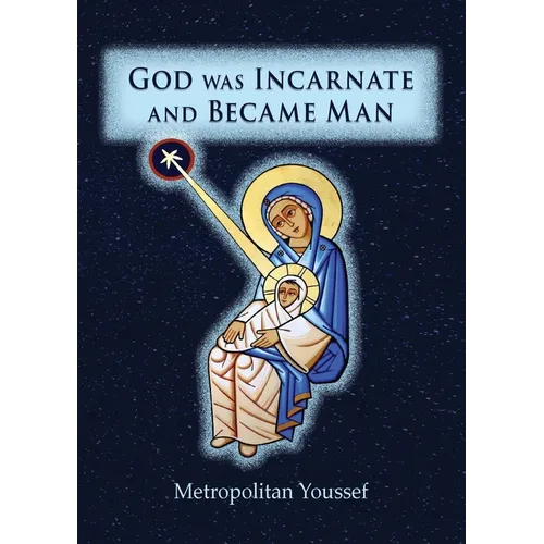 God was Incarnate and Became Man