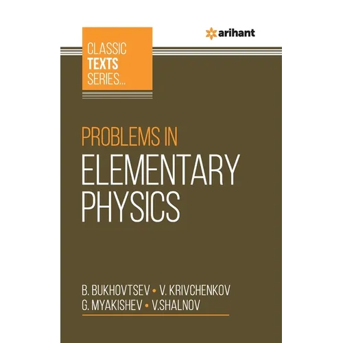 Problems In Elementary Physics