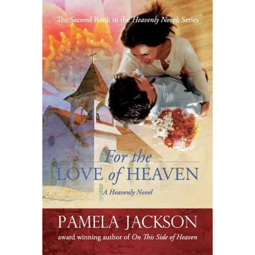 For the Love of Heaven