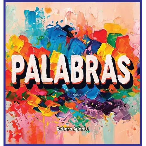 Palabras: Más que solo sonidos - ¡tienen poder! Un libro cristiano para niños