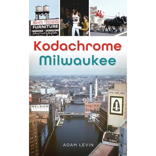 Kodachrome Milwaukee