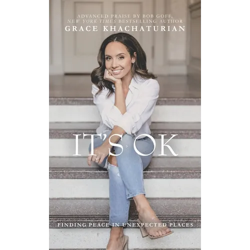 It's OK: Finding Peace in Unexpected Places