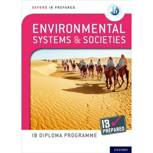 Oxford IB Diploma Programme IB Prepared: Environmental Systems and Societies