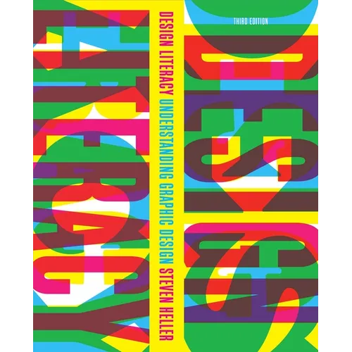 Design Literacy: Understanding Graphic Design
