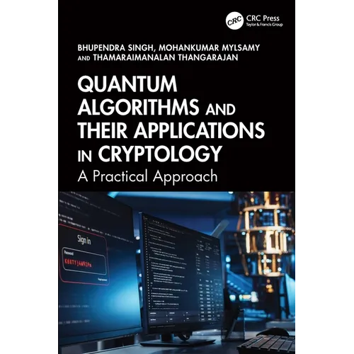 Quantum Algorithms and their Applications in Cryptology: A Practical Approach