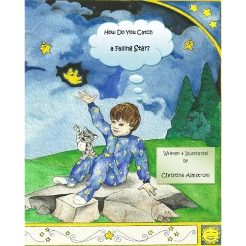 How Do You Catch a Falling Star?