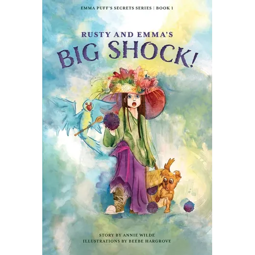 Rusty and Emma's Big Shock!