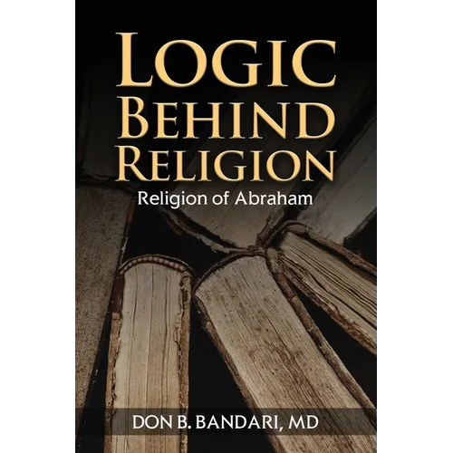 Logic Behind Religion: Religion of Abraham