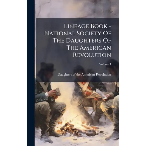 Lineage Book - National Society Of The Daughters Of The American Revolution