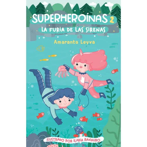 La Furia de Las Sirenas / The Fury of the Mermaids