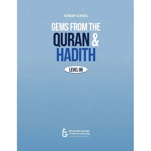 Gems from the Quran and Hadith (Level 6)