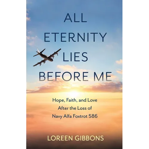 All Eternity Lies Before Me